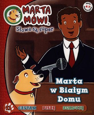 Marta w Białym Domu Marta Mówi Słowa Są Super 11 [KSIĄŻKA]