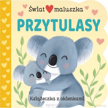 Świat maluszka. Przytulasy. Książeczka z okienkami - Ginger Swift [KSIĄŻKA]