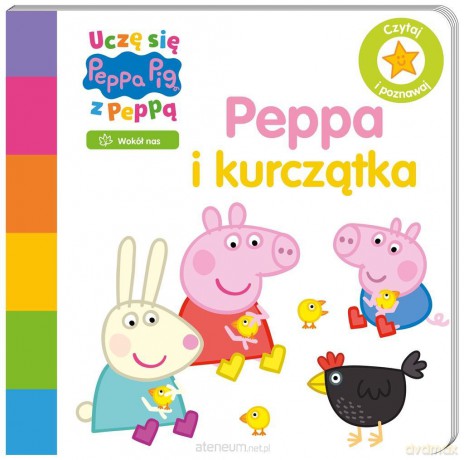 Świnka Peppa. Uczę się z Peppą. Peppa i kurczątka [KSIĄŻKA]