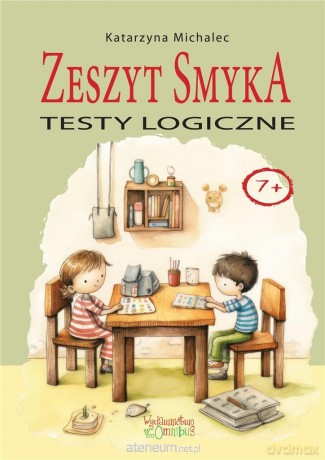 Testy logiczne. Zeszyt Smyka - Katarzyna Michalec [KSIĄŻKA]
