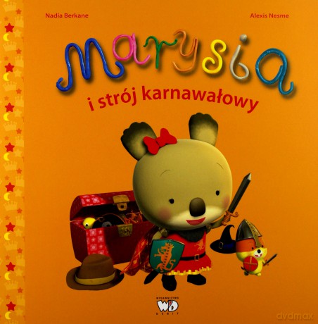 Marysia i Strój Karnawałowy - Nadia Berkane [KSIĄŻKA]