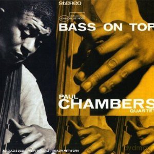 Paul Chambers: Bass On Top (RVG)[CD]