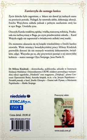 Matka Papieża Poruszająca Opowieść O Emilii Wojtyłowej - Milena Kindziuk [KSIĄŻKA]