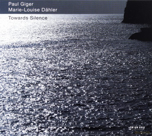 Paul Giger: Towards Silence [CD]