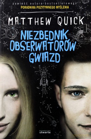 Niezbędnik Obserwatorów Gwiazd - Matthew Quick [KSIĄŻKA]