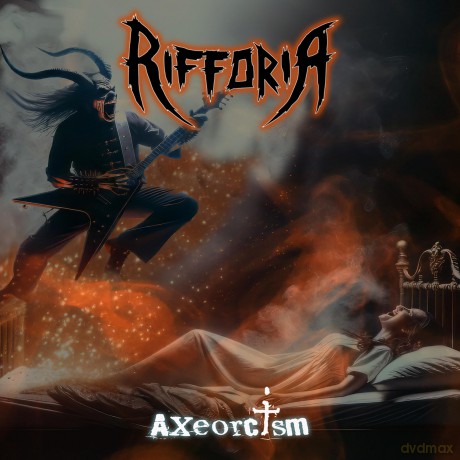 Rifforia: Axeorcism [CD]