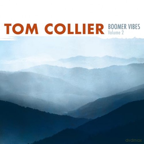 Tom Collier: Boomer Vibes Volume 2 [CD]