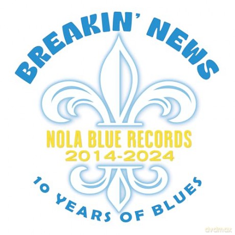 Breakin News: 10 Years Of Blues [CD]