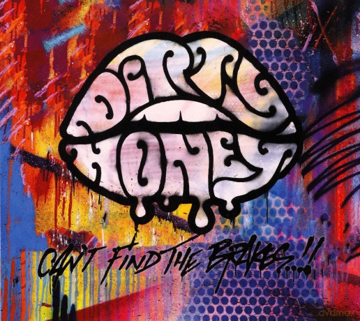 Dirty Honey: Cant Find The Brakes [CD]