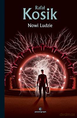 Nowi Ludzie - Rafał Kosik [KSIĄŻKA]