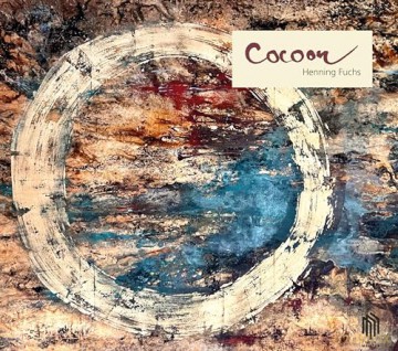 Henning Fuchs: Cocoon [CD]
