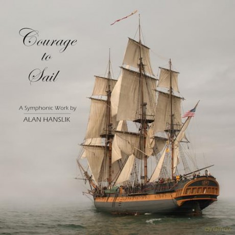 Alan Hanslik: Courage To Sail [CD]