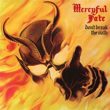 Mercyful Fate: Dont Break The Oath [CD]