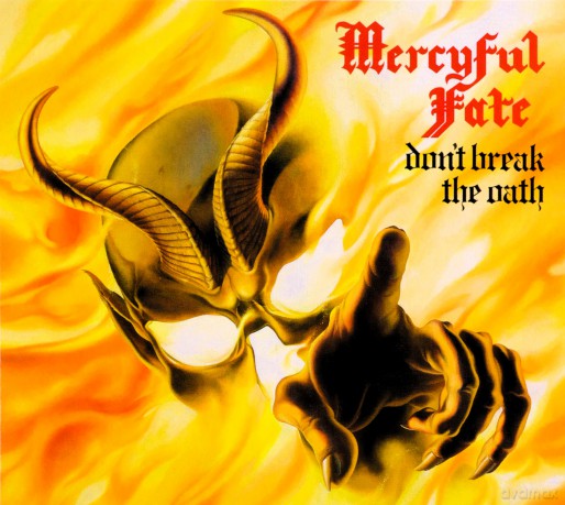 Mercyful Fate: Dont Break The Oath [CD]