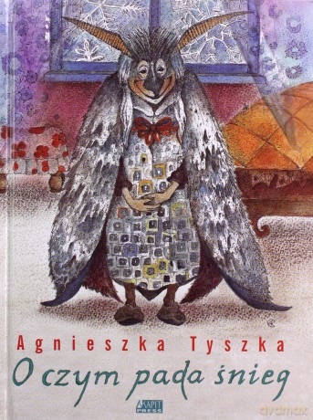 O Czym Pada Śnieg - Agnieszka Tyszka [KSIĄŻKA]