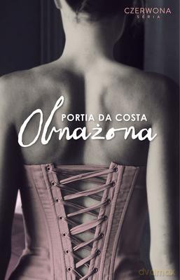 Obnażona - Portia Da Costa [KSIĄŻKA]