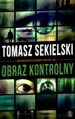 Obraz Kontrolny - Tomasz Sekielski [KSIĄŻKA]
