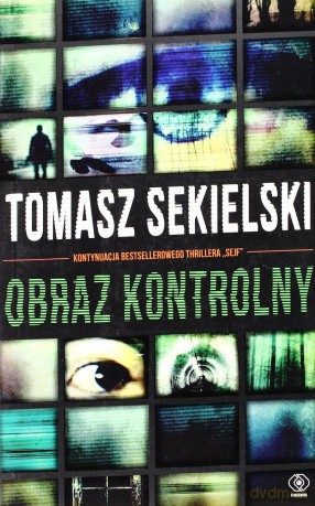 Obraz Kontrolny - Tomasz Sekielski [KSIĄŻKA]