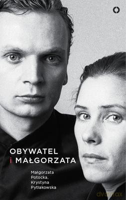 Obywatel i Małgorzata [KSIĄŻKA]