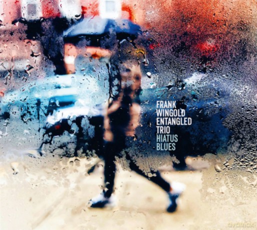 Frank Wingold Trio: Hiatus Blues [CD]