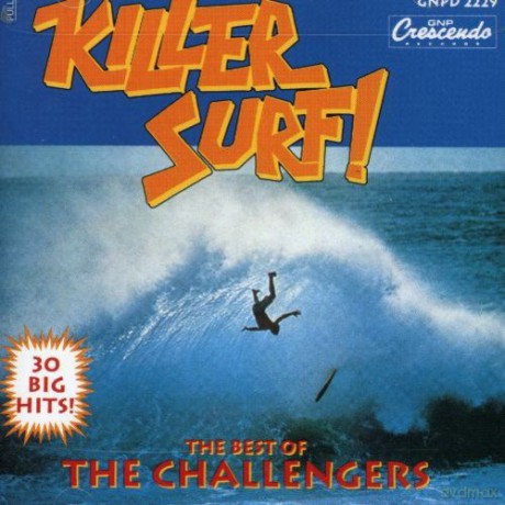 Challengers: Killer Surf! [CD]