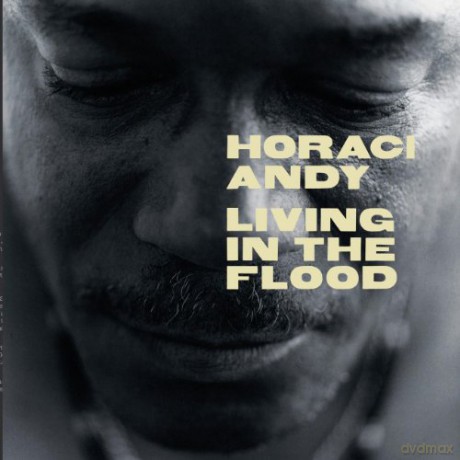 Horace Andy: Living In The Flood [CD]