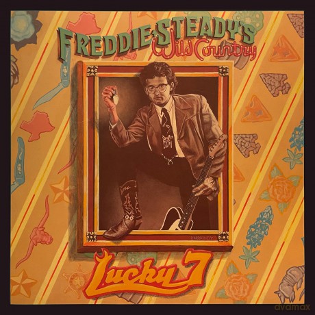 Freddie Steadys Wild Country: Lucky 7 [CD]