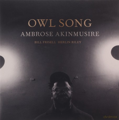 Ambrose Akinmusire: Owl Song [CD]