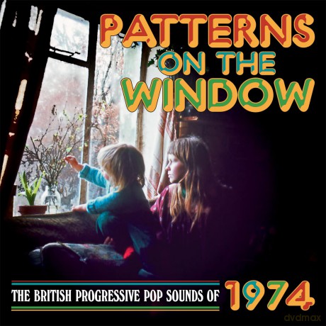 Patterns On The Window - The British Progressive Pop Sounds Of 1974 (Clamshell) [3CD]