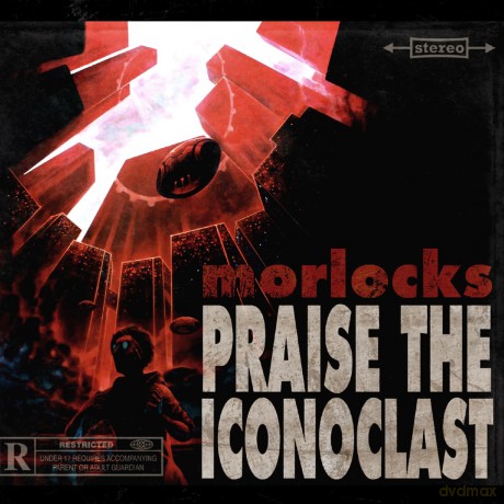 Morlocks: Praise The Iconoclast [CD]