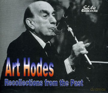 Art Hodes: Recollections From The Past [2CD]