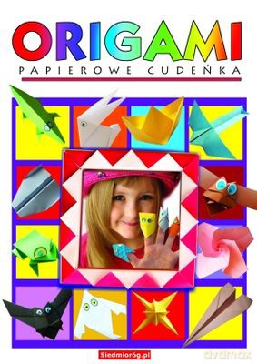 Origami Papierowe Cudeńka - Marcelina Piątek [KSIĄŻKA]