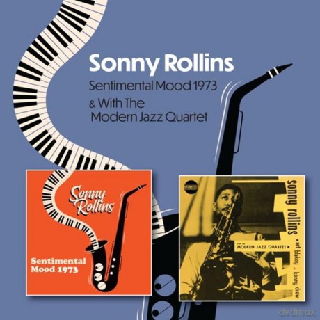 Sonny Rollins: Sentimental Mood 1973 / Sonny Rollins With The Modern Jazz Quartet 1951-1953 [CD]