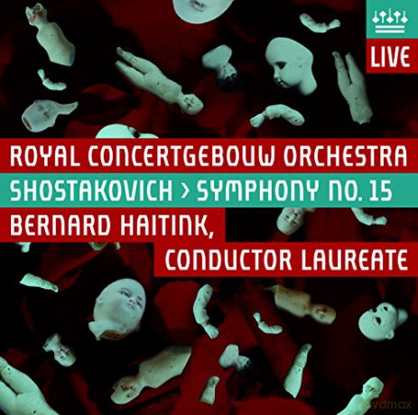 Royal Concertgebouw Orchestra: Shostakovich: Symphony No. 15 [CD]