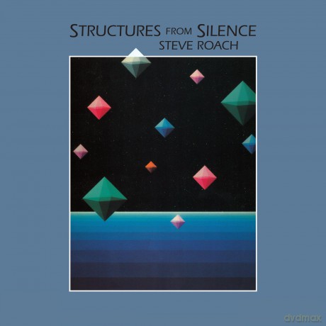 Steve Roach: Structures From Silence (40th Anniversary Remastered) [CD]