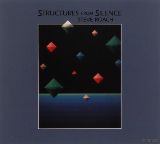 Steve Roach: Structures From Silence (40th Anniversary Remastered) [CD]