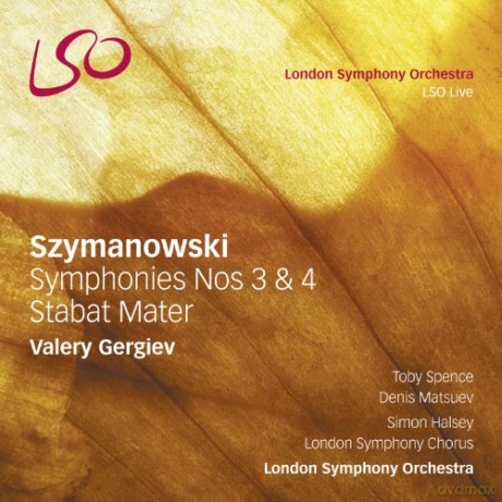 Lso Gergiev: Szymanowski Symphonies 3 4 Stabat Mate [CD]