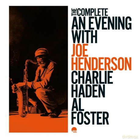 Joe Henderson: The Complete Evening With Joe Henderson [CD]