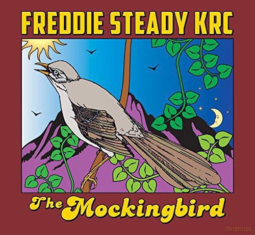 Freddie Steady Krc: The Mockingbird [CD]
