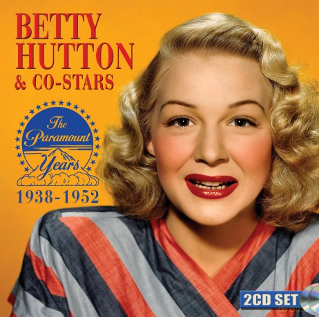 Betty Hutton: The Paramount Years 1938-1952 [2CD]