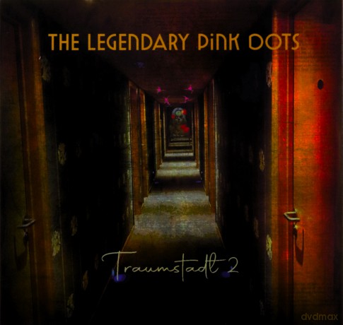 Legendary Pink Dots: Traumstadt 2 [2CD]