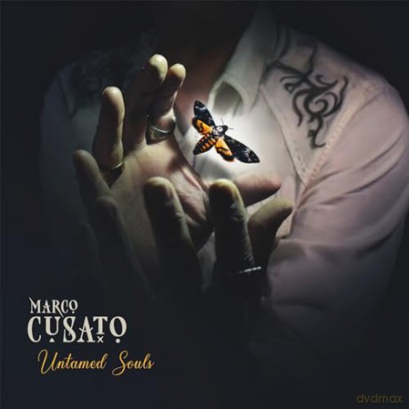 Marco Cusato: Untamed Souls [CD]