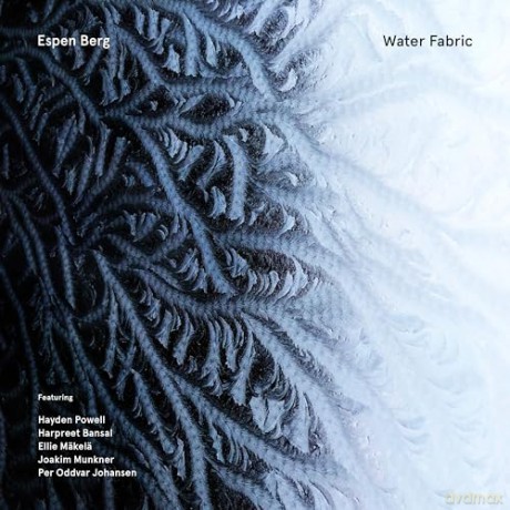 Espen Berg: Water Fabric [CD]