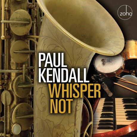 Paul Kendall: Whisper Not [CD]