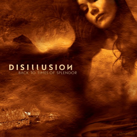 Disillusion: Back To Times Of Splendor 20th Anniversary (digipack) [CD]