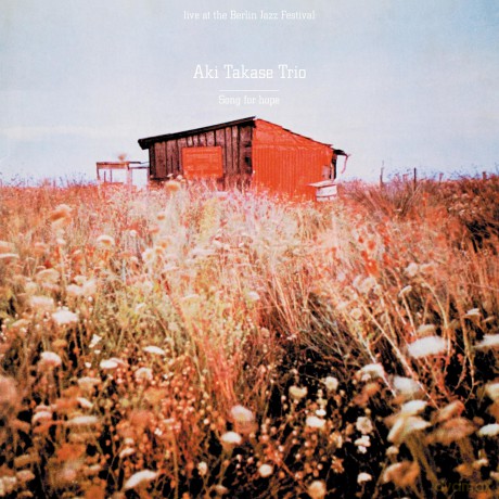 Aki Takase Trio: Song For Hope (digipack) [CD]