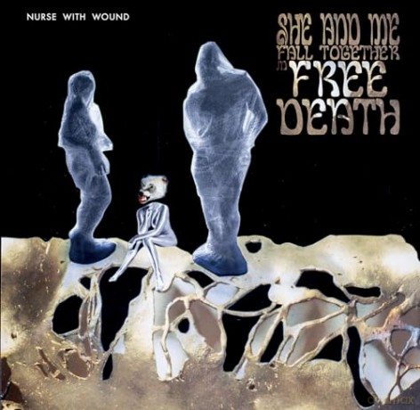 Nurse With Wound: She And Me Fall Together In Free Death (Gold) [3xWinyl]