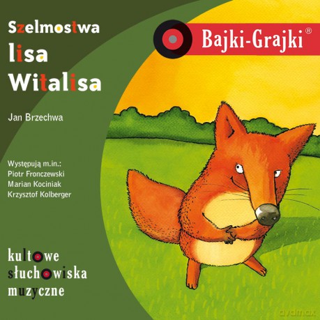 Szelmostwa lisa Witalisa. Bajki-Grajki - Jan Brzechwa [AUDIOBOOK]
