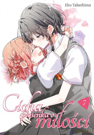 Cicha piosenka o miłości (Tom 7) - Eku Takeshima [KOMIKS]