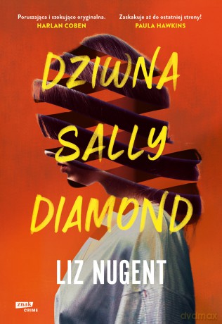 Dziwna Sally Diamond - Liz Nugent [KSIĄŻKA]